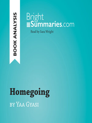 cover image of Homegoing by Yaa Gyasi (Book Analysis)